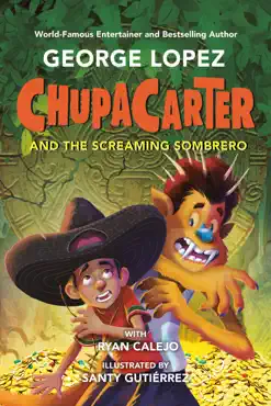 chupacarter and the screaming sombrero book cover image