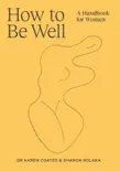 How to Be Well synopsis, comments