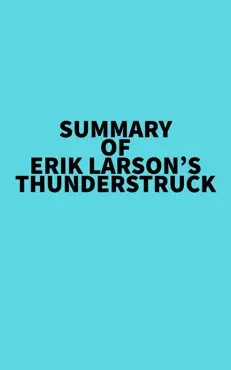 summary of erik larson's thunderstruck imagen de la portada del libro