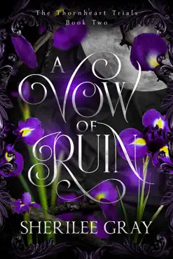 a vow of ruin (the thornheart trials, #2) book cover image