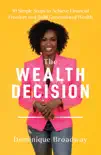 The Wealth Decision synopsis, comments