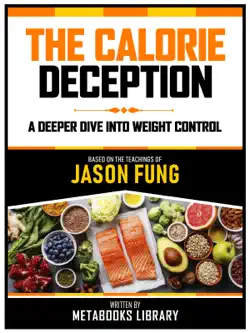 the calorie deception - based on the teachings of jason fung book cover image