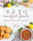Keto Comfort Foods synopsis, comments