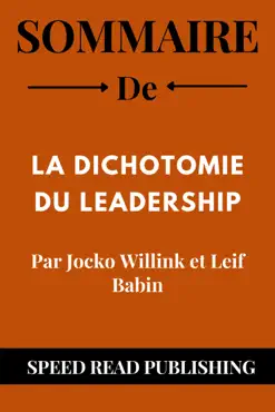 sommaire de la dichotomie du leadership par jocko willink et leif babin book cover image