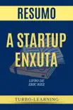 A Startup Enxuta Resumo synopsis, comments