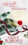 Lady Violet Finds a Bridegroom synopsis, comments