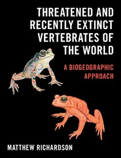 threatened and recently extinct vertebrates of the world book cover image