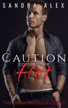 Caution Contents Are Hot synopsis, comments