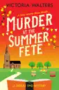 Murder at the Summer Fete