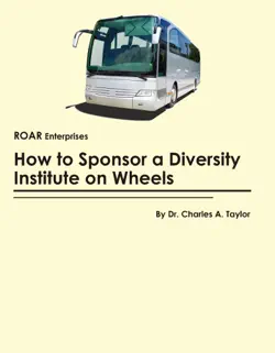 how to sponsor a diversity institute on wheels imagen de la portada del libro
