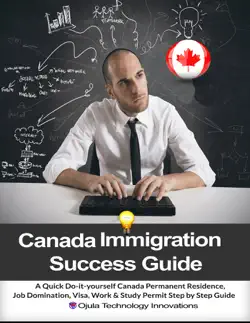 canada immigration success guide book cover image