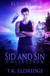 Sid & Sin Collection - Book Two sinopsis y comentarios