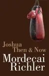 Joshua Then and Now synopsis, comments