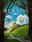 The Meratis Trilogy synopsis, comments