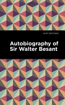 autobiography of sir walter besant book cover image