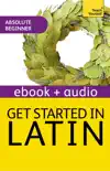 Get Started in Latin Absolute Beginner Course e-book