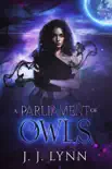 A Parliament of Owls synopsis, comments