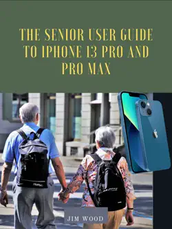 the senior user guide to iphone 13 pro and pro max book cover image