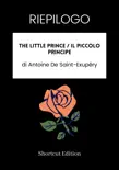 RIEPILOGO - The Little Prince / Il Piccolo Principe di Antoine De Saint-Exupéry sinopsis y comentarios