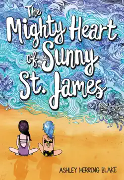 the mighty heart of sunny st. james book cover image