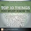 The Top 10 Things You Must Know to Guide Your Financial Decisions synopsis, comments