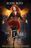 The Fear of Fire synopsis, comments