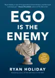 Ego Is the Enemy synopsis, comments