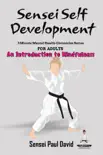 Sensei Self Development Mental Health Chronicles Series An Introduction To Mindfulness synopsis, comments