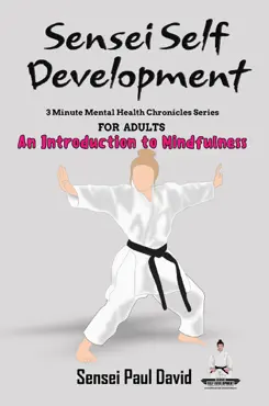 sensei self development mental health chronicles series an introduction to mindfulness book cover image
