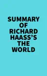 Summary of Richard Haass's The World sinopsis y comentarios