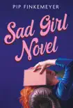 Sad Girl Novel synopsis, comments