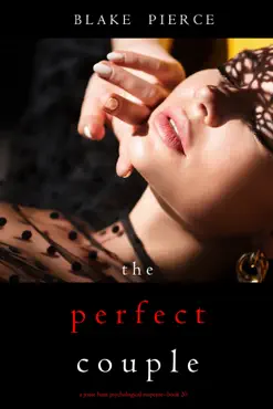 the perfect couple (a jessie hunt psychological suspense thriller—book twenty) book cover image
