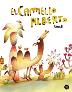 el camello alberto imagen de la portada del libro