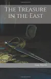 The Treasure in the East synopsis, comments