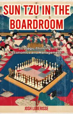 sun tzu in the boardroom: strategic thinking in economics and management imagen de la portada del libro