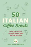 50 Italian Coffee Breaks synopsis, comments