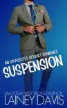 Suspension: An Opposites Attract Romance sinopsis y comentarios