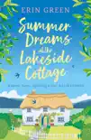 Summer Dreams at the Lakeside Cottage synopsis, comments