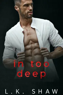 in too deep: a forbidden enemies to lovers romance book cover image
