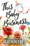 This Baby Business synopsis, comments