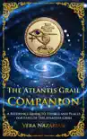 The Atlantis Grail Companion synopsis, comments