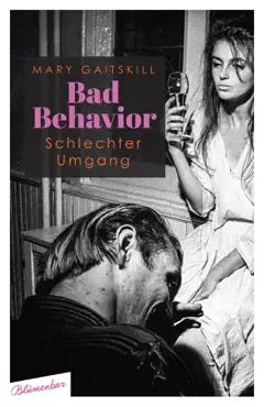 bad behavior. schlechter umgang book cover image