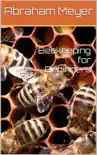 Beekeeping for Beginners synopsis, comments