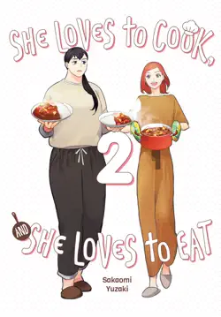 she loves to cook, and she loves to eat, vol. 2 book cover image