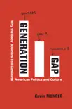 Generation Gap book summary, reviews and download