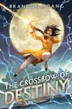 The Crossbow of Destiny synopsis, comments