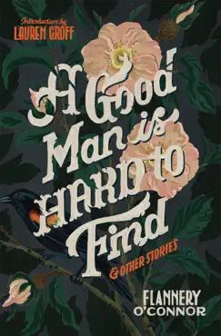 a good man is hard to find and other stories book cover image