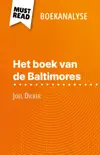 Het boek van de Baltimores van Joël Dicker (Boekanalyse) sinopsis y comentarios
