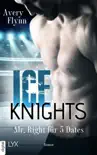 Ice Knights - Mr Right für 5 Dates sinopsis y comentarios