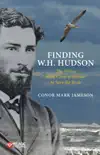 Finding W. H. Hudson synopsis, comments